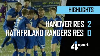 Hanover Res 2  0 Rathfriland Rangers Res  12 Apr 24 [upl. by Atin287]