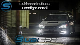 Subispeed  2015 WRXSTI Full LED Headlight Install [upl. by Anaet]