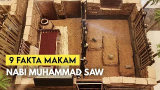 9 Fakta Makam Nabi Muhammad SAW Yang Jarang Diketahui [upl. by Annij]