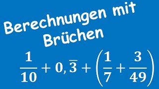 Berechnungen mit Brüchen  Mathe 6 Klasse  Gymnasium Bayern [upl. by Orian412]