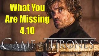 Game of Thrones What You Are Missing 410 [upl. by Essilec]