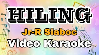 HILING  JR  R SIABOC  KARAOKE VERSION  KARAOKE MASTER OFFICIAL [upl. by Arnuad]