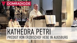 Kathedra Petri – Predigt von Erzbischof Stefan Heße in Augsburg [upl. by Nagaem]