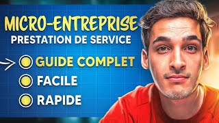 Micro Entreprise prestation de service  Le guide complet [upl. by Ogdan]