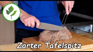 Tafelspitz kochen und schneiden  TafelspitzBrühe Anleitung  Tipps und Tricks [upl. by Sihunn]