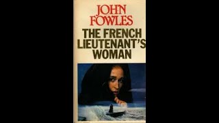 THE FRENCH LIEUTENANT’S WOMAN  JOHN ROBERT FOWLES [upl. by Erickson]