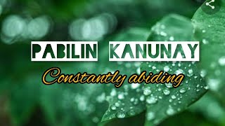 Pabilin kanunay constantly abiding instrumental lower key [upl. by Weissman307]