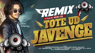 TOTE UD JAVENGE  DJ REMIX SONG  SATENDRA FATEHGARHIYA  HARENDRA NAGAR  AKKI 03 newsong2024 [upl. by Hermia133]