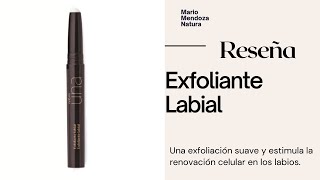 Labial Exfoliante Reseña  Natura Una [upl. by Latsyrcal]