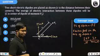 Two short electric dipoles are placed as shown  \r\ is the distance between their cente [upl. by Eaves]