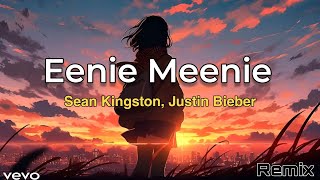 Sean Kingston Justin Bieber  Eenie Meenie  Meshal Remix  2024 [upl. by Raeann681]