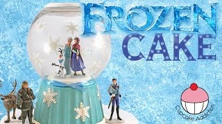 FROZEN Snow Globe Cake Disney Frozen Fever Princess Cake with Anna Olaf Elsa and the whole gang [upl. by Morez658]