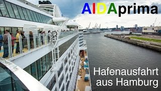 Hafenausfahrt aus Hamburg an Bord von AIDAprima [upl. by Labanna]