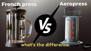 French Press Vs Aeropress [upl. by Schwab]