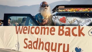 Full Video🌸 Welcome Back Sadhguru 🌸  Airport to Isha Yoga Center [upl. by Chapel]