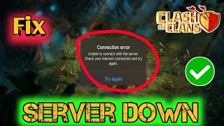 Fix Clash of Clans Unable to connect with the server Check your internet connection server down [upl. by Bakerman]