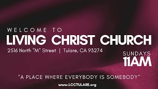 Living Christ Church of Tulare CA  Sunday Service 1212024 [upl. by Alinna348]