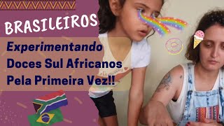 Brazilians Testing South African Sweets for the Very First Time [upl. by Chemosh]