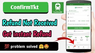 confirmtkt refund not received  confirmtkt app se refund kaise le [upl. by Urias349]