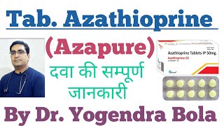 Tab Azathioprine  Azapure Azofit  Innomune AZR ATZ tab  kee COMPLETE information in Hindi [upl. by Crabb]