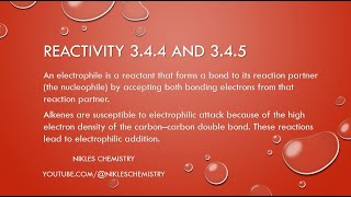 IB Chemistry SLHL  Reactivity 344 and 345  Electrophiles and Electrophilic Addition [upl. by Eoj]