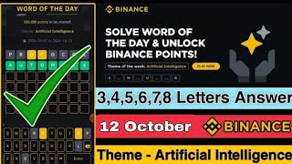 Binance Word Of The Day Answer Today  12 Oct  Crypto Wodl  Artificial Intelligence  6 Letters [upl. by Hufnagel632]