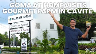 Goma At Home Visits Gourmet Farms In Cavite [upl. by Deaner]