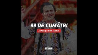 Janes  99 de cumătri feat Igor Cuciuc [upl. by Joanna918]