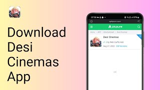 How to Download Desi Cinemas App on Android 2024 [upl. by Enneirdna]