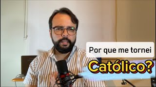 De Evangélico a Católico minha história de conversão [upl. by Nylavad]