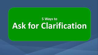 5 Ways to Ask for Clarification [upl. by Nybor981]