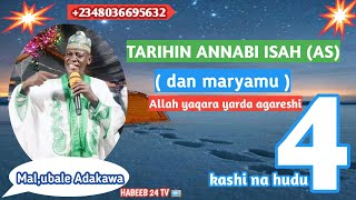 Kissar Annabi isah alaihissalatu wassalamu kashi na4 dan marayamu [upl. by Enitsahc]