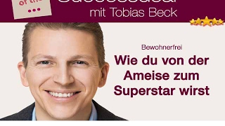 Tobias Beck Bewohnerfrei  Wer sind die Superstars des Lebens  Masterclass Spezialdeal [upl. by Anytsyrk676]