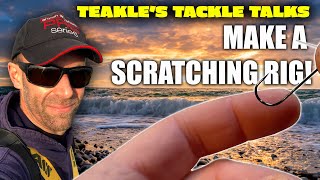 Teakles Tackle Talks Making A Sea Fishing Scratching Rig [upl. by Ellerrehc]