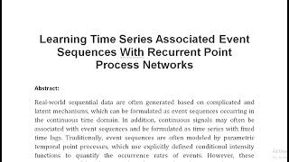 Learning Time Series Associated Event Sequences With Recurrent Point Process Networks [upl. by Peta]