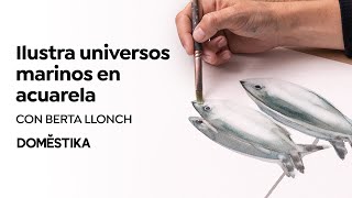 Ilustración de universos marinos en acuarela  CURSO ONLINE de Berta Llonch [upl. by Freiman]