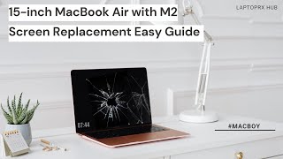 MacBook Air M2 A2941 Main Screen Replacement Kaise Karen [upl. by Hare127]