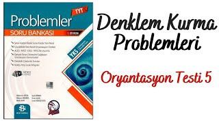 Bilgi Sarmal Problemler5Gün Denklem Kurma Problemleri Oryantasyon 5test [upl. by Laufer]