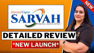 Manipal Cigna Sarvah Plan Detailed Review  NEW ManipalCigna Health Insurance  Gurleen Kaur Tikku [upl. by Aldred]