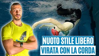 Nuoto Virata Stile Libero Con Corda [upl. by Sitsuj828]