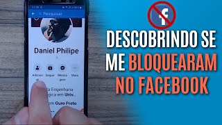 COMO SABER SE ALGUÉM ME BLOQUEOU NO FACEBOOK [upl. by Ellehsor]