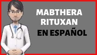 Rituximab Rituxan Mabthera Truxima Español [upl. by Tcideneb]