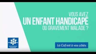 Vous avez un enfant handicapé ou gravement malade [upl. by Eidarb]