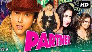 Partner Full Movie 2007  Salman Khan  Govinda  Katrina Kaif  Lara Dutta  Review amp Facts [upl. by Netty825]