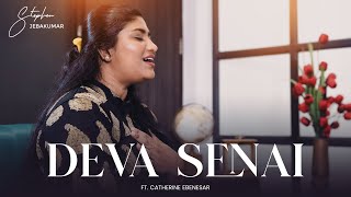 Deva Senai Ft Cathrine Ebenesar  Stephen Jebakumar [upl. by Akimik]