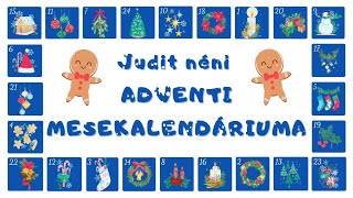 Adventi mesekalendárium 24  Amin a Kisjézus elmosolyodott [upl. by Lesab]