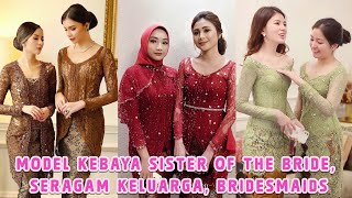 Model Kebaya Terbaru  Kebaya Bridesmaid Seragam Kebaya  kebayaterbaru kebayamodern partydress [upl. by Anotal]