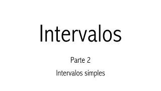 Intervalos simples [upl. by Peednam606]