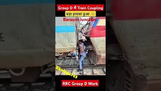 Group D train coupling  train main hua ek aadmi ka mout  shots viralshorts traincoupling [upl. by Amaty]