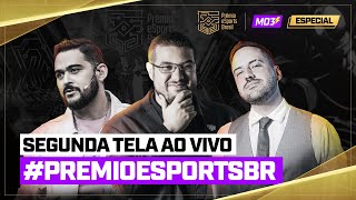 PRÊMIO ESPORTS BRASIL 2023 Segunda Tela Ao Vivo — MD3 PeB23 [upl. by Rednijar]